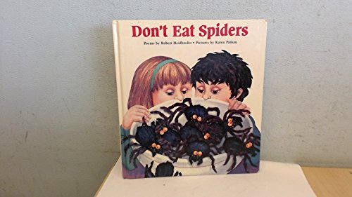 Stock image for Don't Eat Spiders. Signed Copy for sale by Ken Jackson