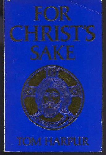 Stock image for For Christ's Sake for sale by Booked Experiences Bookstore