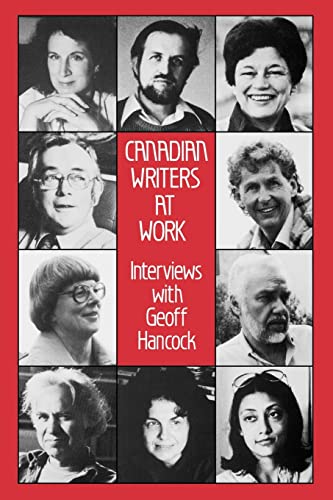 Stock image for Canadian Writers at Work: Interviews with Geoff Hancock for sale by WorldofBooks