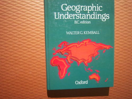 Stock image for Geographic Understanding : BC Edition for sale by Textbook Pro