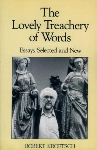 Imagen de archivo de The Lovely Treachery of Words: Essays Selected and New (Studies in Canadian Literature) a la venta por SecondSale