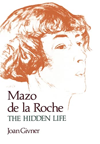 Beispielbild fr Mazo de la Roche : The Hidden Life zum Verkauf von Better World Books: West