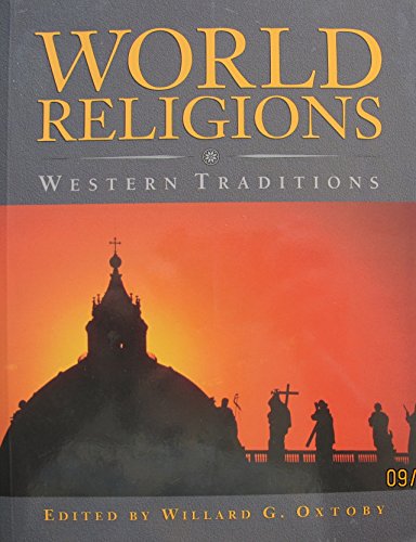 Imagen de archivo de World Religions: Western Traditions Oxtoby, Willard and Oxtoby, Willard Gurdon a la venta por Aragon Books Canada