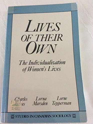 9780195407891: Lives of Their Own : The Individualization of Women'S Lives