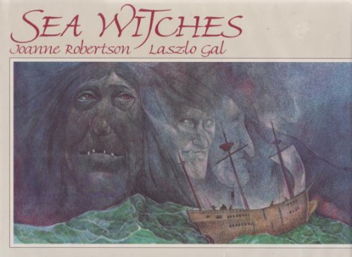 Sea witches (9780195408003) by Robertson, Joanne [illustrated By Laszlo Gal]