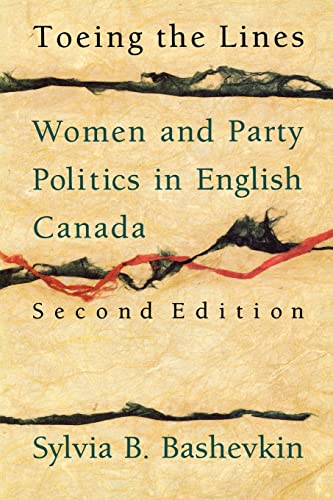 Imagen de archivo de Toeing the Lines : Women and Party Politics in English Canada a la venta por Better World Books: West