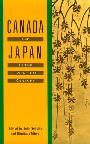 Canada and Japan in the Twentieth Century