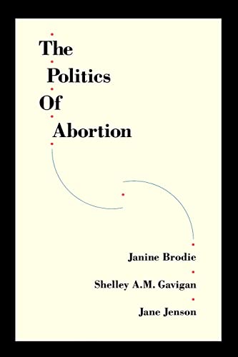 Imagen de archivo de The Politics of Abortion a la venta por Ergodebooks