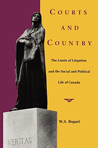 Stock image for Courts and Country: The Limits of Litigation and the Social and Political Life of Canada for sale by Discover Books