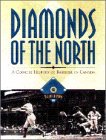 9780195410396: Diamonds of the North: A Concise History of Baseball in Canada