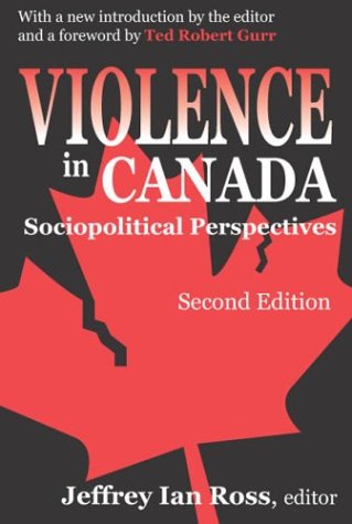 Beispielbild fr Violence in Canada : Sociopolitical Perspectives. zum Verkauf von G. & J. CHESTERS