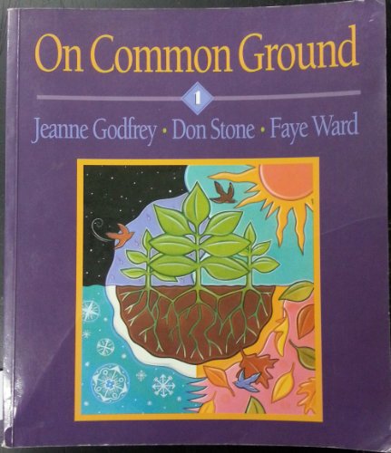 Imagen de archivo de On Common Ground: Book 1 a la venta por Blue Vase Books