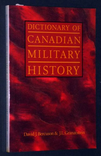 Stock image for Dictionary of Canadian Military History for sale by Hockley Books