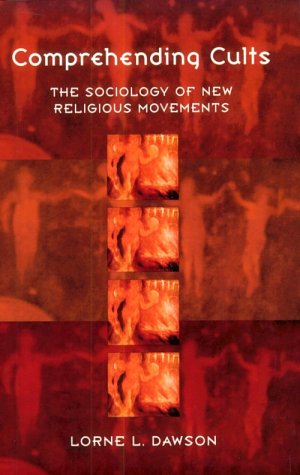 9780195411546: Comprehending Cults: The Sociology of New Religious Movements