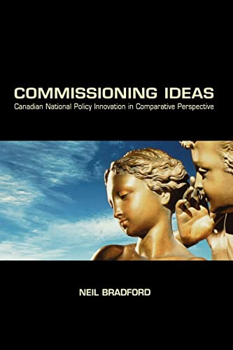 Stock image for Commissioning Ideas : Canadian National Policy Innovation in Comparative Perspective for sale by Iridium_Books