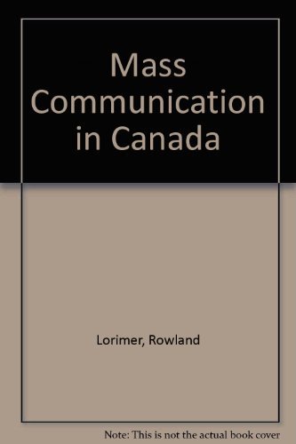 Stock image for Mass Communication in Canada for sale by HPB-Red