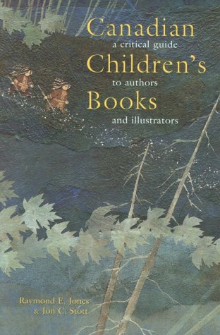 Imagen de archivo de Canadian Children's Books : A Critical Guide to Authors and Illustrators a la venta por Better World Books: West