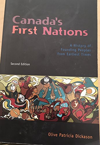 Stock image for Canada's First Nations : A History of Founding Peoples from Earliest Times: 2nd Ed for sale by Bingo Used Books