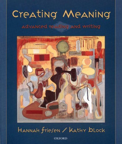 9780195414011: Creating meaning: Advanced reading and writing