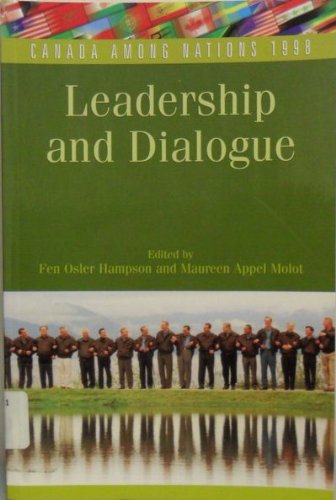 Imagen de archivo de CANADA AMONG NATIONS 1998 : LEADERSHIP AND DIALOGUE. a la venta por Cambridge Rare Books