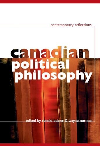 Beispielbild fr Canadian Political Philosophy: Contemporary Reflections zum Verkauf von ThriftBooks-Dallas