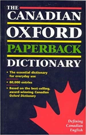 Stock image for The Canadian Oxford Paperback Dictionary for sale by Better World Books: West
