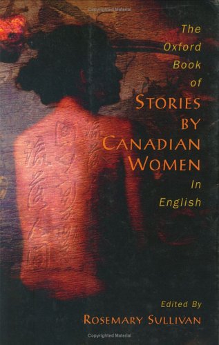 Stock image for Oxford Book of Stories by Canadian Women in English for sale by Better World Books