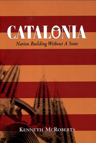 9780195414813: Catalonia: Nation Building Without a State