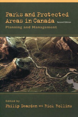 Beispielbild fr Parks and Protected Areas in Canada: Planning and Management zum Verkauf von ThriftBooks-Dallas