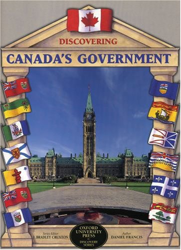 Stock image for Discovering Cnada's Goverment for sale by Cape Breton Regional Library