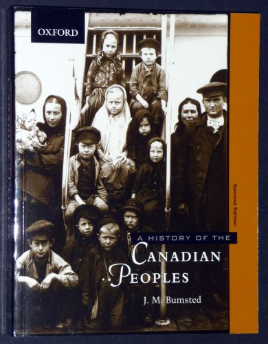 9780195416886: A History of the Peoples of Canada: v.1 & 2