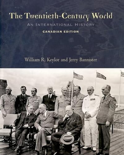 9780195416923: The Twentieth Century World: An International History:Canadian Edition