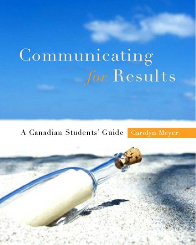 Beispielbild fr Communicating for Results : A Canadian Student's Guide zum Verkauf von Better World Books