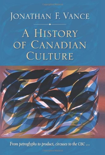 Stock image for A History of Canadian Culture for sale by Better World Books