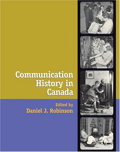 Beispielbild fr Communication History in Canada zum Verkauf von Better World Books