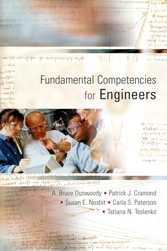 Beispielbild fr Fundamental Competencies : Preparing the 21st Century Engineer zum Verkauf von Better World Books