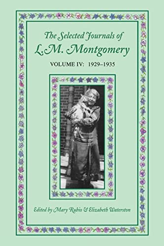 Stock image for Selected Journals of L.M. Montgomery. Vol. 4 1929-1935 for sale by Blackwell's