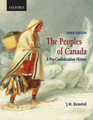 Stock image for The Peoples of Canada: A Pre-Confederation History for sale by Bellwetherbooks