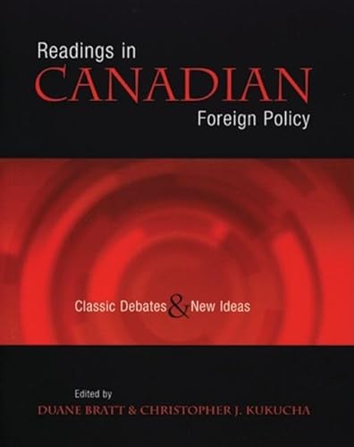 Beispielbild fr Readings in Canadian Foreign Policy: Classic Debates and New Ideas zum Verkauf von Prior Books Ltd