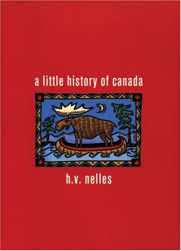 9780195423761: A Little History of Canada