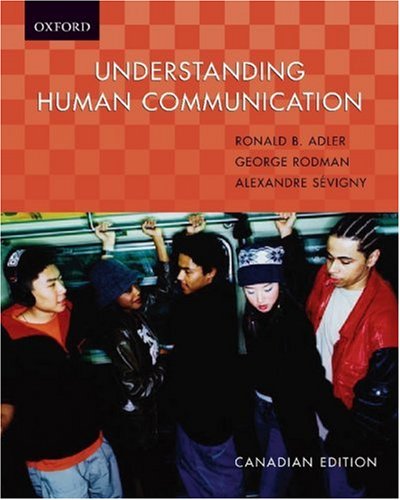 9780195424560: Understanding Human Communication: Canadian Edition by Ronald B. Adler (August 29,2007)