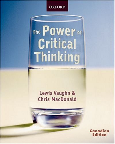 Imagen de archivo de Power of Critical Thinking : Effective Reasoning about Ordinary and Extraordinary Claims a la venta por Better World Books: West