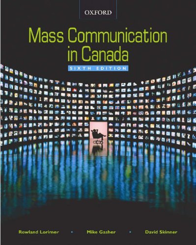 Stock image for Mass Communication in Canada for sale by ThriftBooks-Atlanta