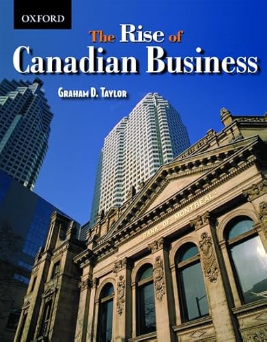 Stock image for The Rise of Canadian Business for sale by ThriftBooks-Dallas