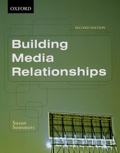 Imagen de archivo de Building Media Relationships: How to Establish, Maintain, and Develop Long-Term Relationships with the Media [With DVD] a la venta por ThriftBooks-Dallas