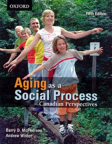 Stock image for Aging as a Social Process : Canadian Perspectives for sale by Better World Books