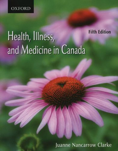 Beispielbild fr Health, Illness, and Medicine in Canada zum Verkauf von Better World Books