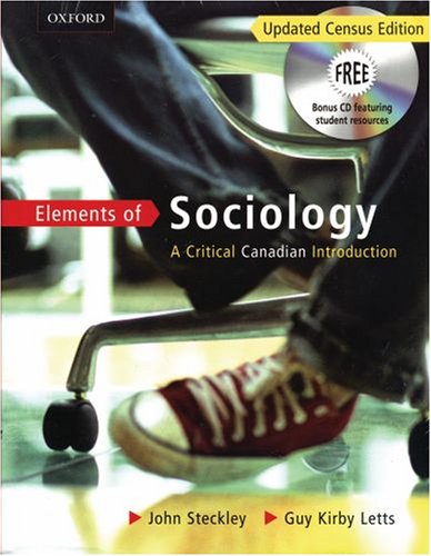 Stock image for Elements of Sociology : A Critical Canadian Introduction: Bonus CD with Student Material for sale by Better World Books