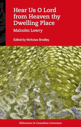 9780195430066: Hear Us O Lord from Heaven Thy Dwelling Place (Milestones in Canadian Literature)