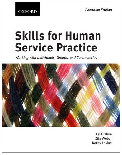 Imagen de archivo de Skills for Human Service Practice: Working with Individuals, Groups, and Communities, First Canadian Edition a la venta por ThriftBooks-Atlanta